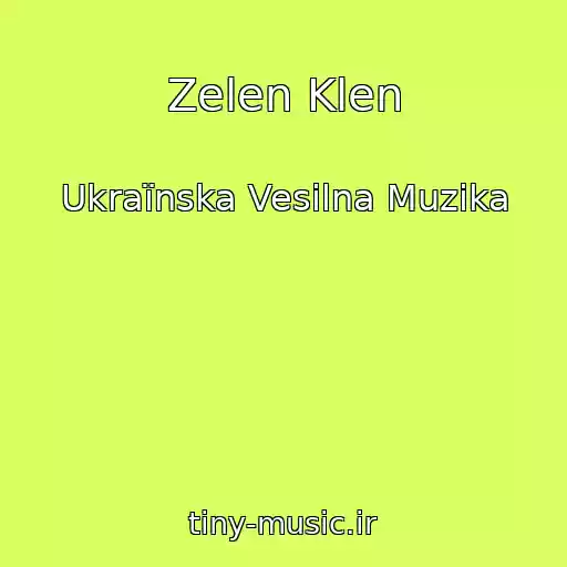 کاور آهنگ Zelen Klen از Ukraїnska Vesіlna Muzika