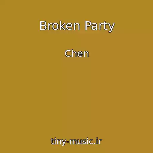 کاور آهنگ Broken Party از Chen