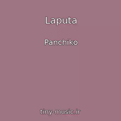 کاور آهنگ Laputa از Panchiko