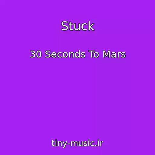 کاور آهنگ Stuck از 30 Seconds To Mars