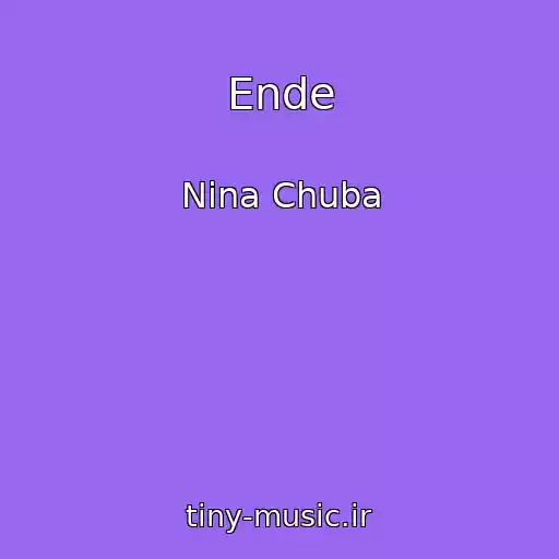 کاور آهنگ Ende از Nina Chuba