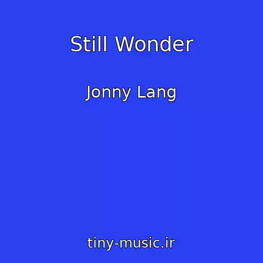 کاور آهنگ Still Wonder از Jonny Lang