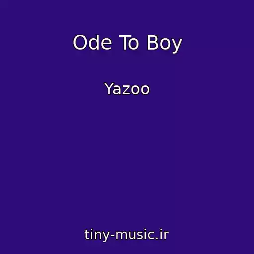 کاور آهنگ Ode To Boy از Yazoo