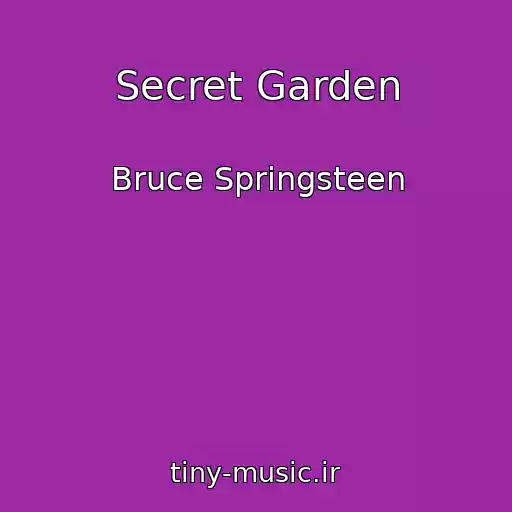 کاور آهنگ Secret Garden از Bruce Springsteen