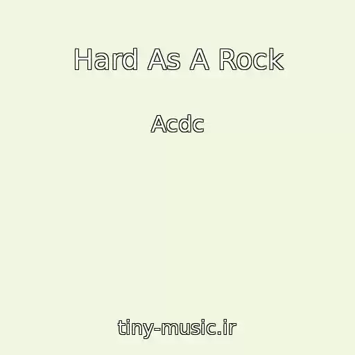 کاور آهنگ Hard As A Rock از Acdc