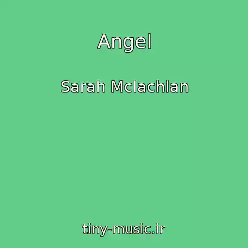 کاور آهنگ Angel از Sarah Mclachlan