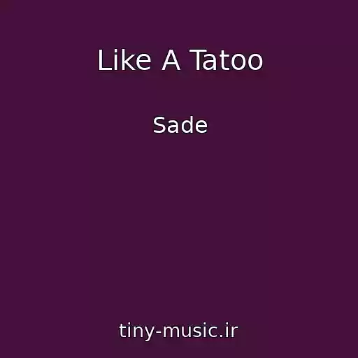 کاور آهنگ Like A Tatoo از Sade
