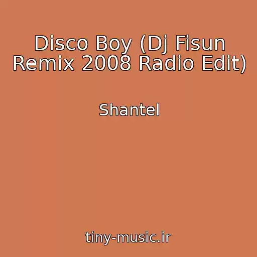 کاور آهنگ Disco Boy (Dj Fisun Remix 2008 Radio Edit) از Shantel