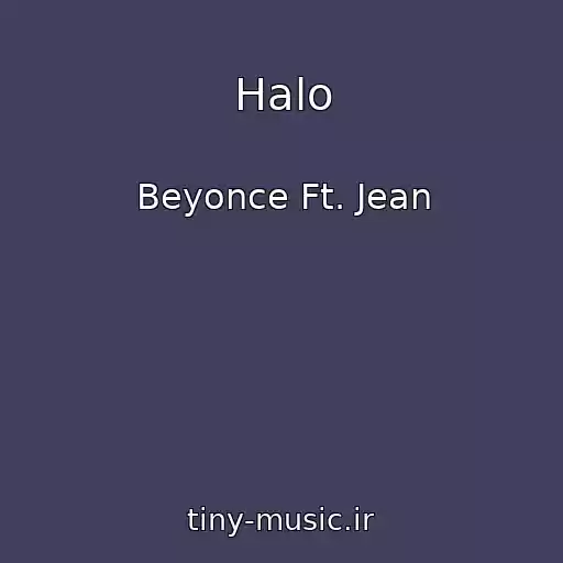 کاور آهنگ Halo از Beyonce Ft. Jean