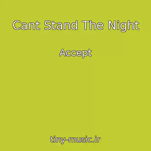 کاور آهنگ Cant Stand The Night از Accept