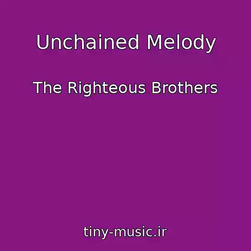 کاور آهنگ Unchained Melody از The Righteous Brothers