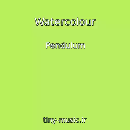 کاور آهنگ Watercolour از Pendulum