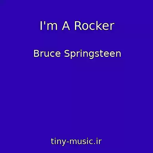 کاور آهنگ I'm A Rocker از Bruce Springsteen