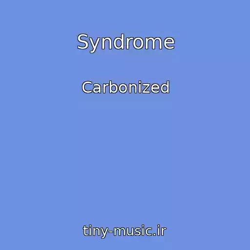 کاور آهنگ Syndrome از Carbonized