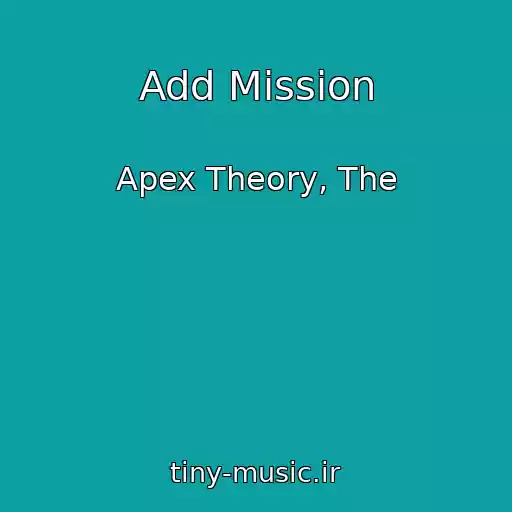 کاور آهنگ Add Mission از Apex Theory, The