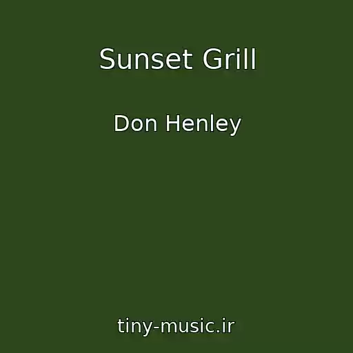 کاور آهنگ Sunset Grill از Don Henley
