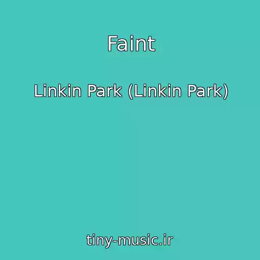 کاور آهنگ Faint از Linkin Park (Linkin Park)