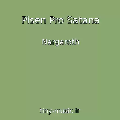 کاور آهنگ Pisen Pro Satana از Nargaroth