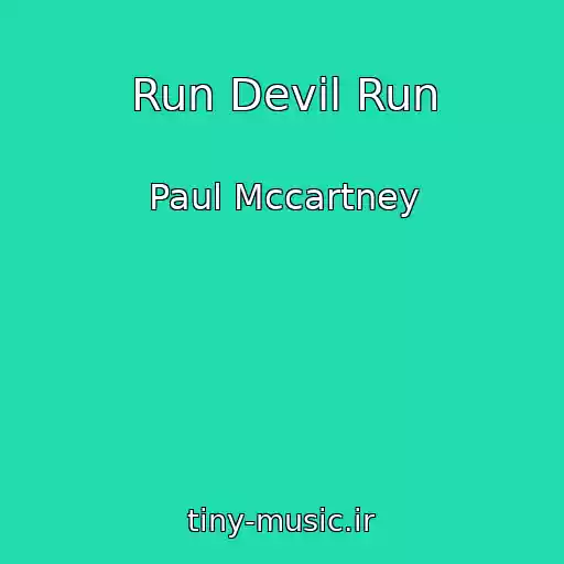کاور آهنگ Run Devil Run از Paul Mccartney