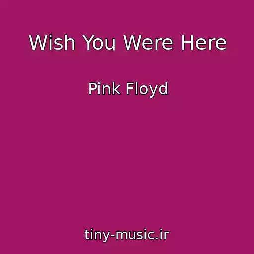 کاور آهنگ Wish You Were Here از Pink Floyd
