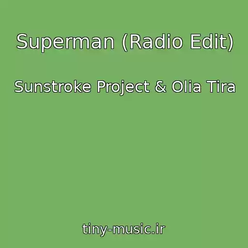 کاور آهنگ Superman (Radio Edit) از Sunstroke Project & Olia Tira