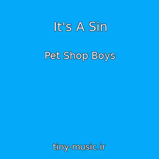 کاور آهنگ It's A Sin از Pet Shop Boys