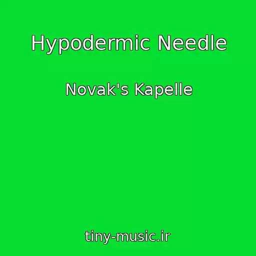 کاور آهنگ Hypodermic Needle از Novak's Kapelle