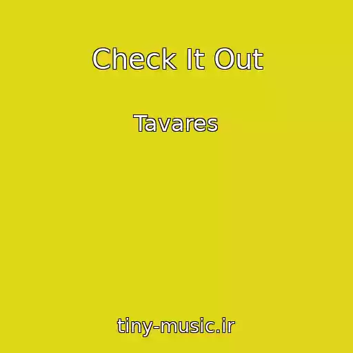 کاور آهنگ Check It Out از Tavares