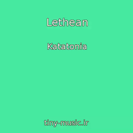 کاور آهنگ Lethean از Katatonia
