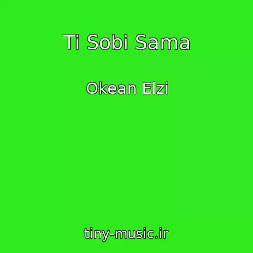 کاور آهنگ Ti Sobi Sama از Okean Elzi