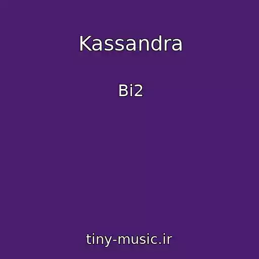 کاور آهنگ Kassandra از Bi2