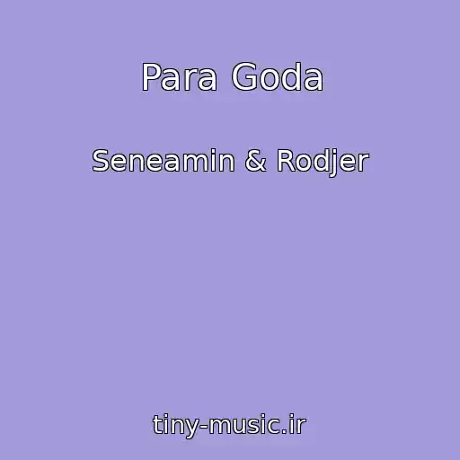 کاور آهنگ Para Goda از Seneamin & Rodjer