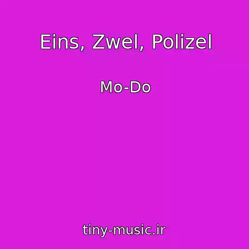 کاور آهنگ Eins, Zwel, Polizel از Mo-Do