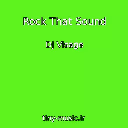 کاور آهنگ Rock That Sound از Dj Visage