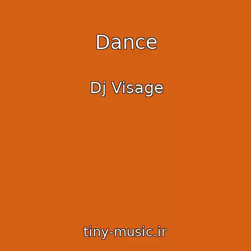کاور آهنگ Dance از Dj Visage