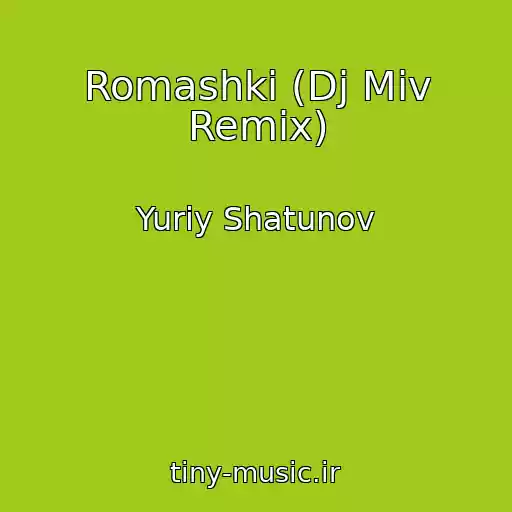 کاور آهنگ Romashki (Dj Miv Remix) از Yuriy Shatunov