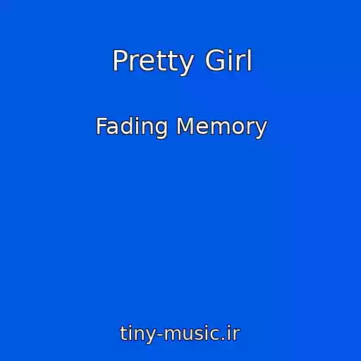 کاور آهنگ Pretty Girl از Fading Memory