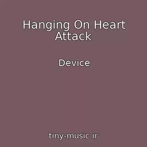 کاور آهنگ Hanging On Heart Attack از Device