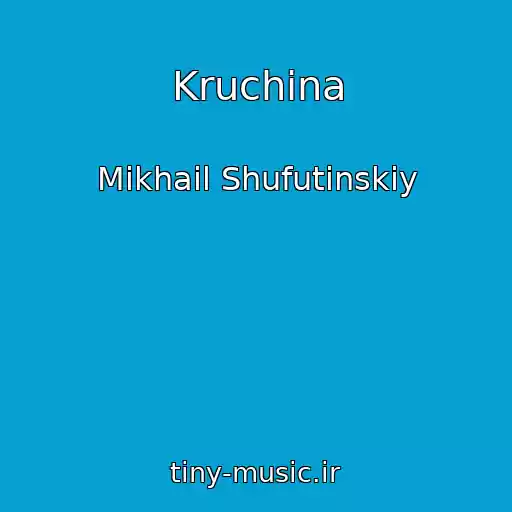 کاور آهنگ Kruchina از Mikhail Shufutinskiy