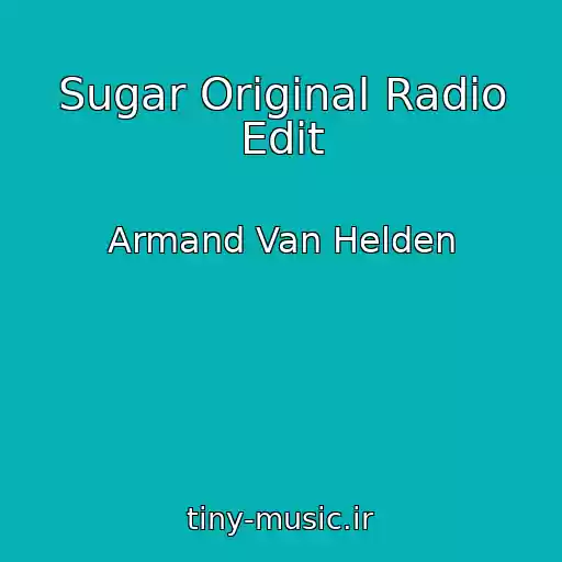 کاور آهنگ Sugar Original Radio Edit از Armand Van Helden