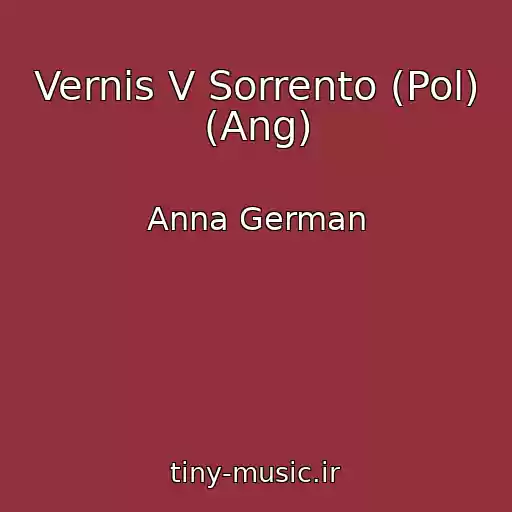 کاور آهنگ Vernis V Sorrento (Pol) (Ang) از Anna German