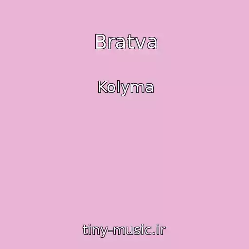 کاور آهنگ Bratva از Kolyma