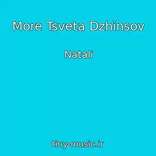 کاور آهنگ More Tsveta Dzhinsov از Natali