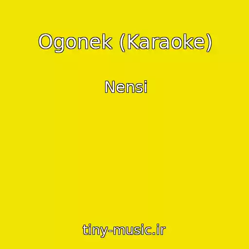کاور آهنگ Ogonek (Karaoke) از Nensi