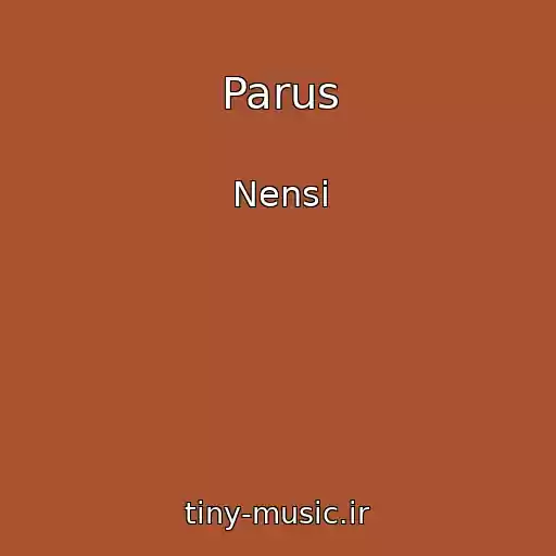 کاور آهنگ Parus از Nensi