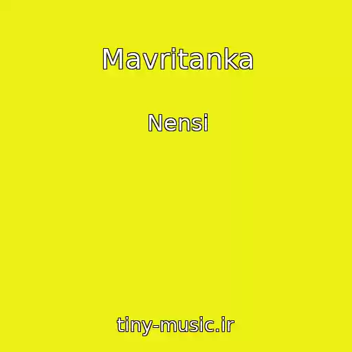 کاور آهنگ Mavritanka از Nensi