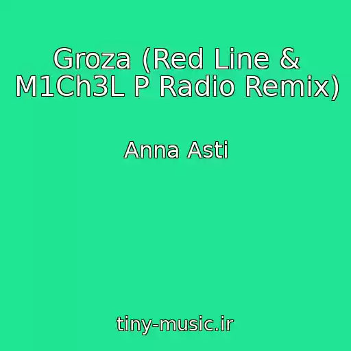 کاور آهنگ Groza (Red Line & M1Ch3L P Radio Remix) از Anna Asti
