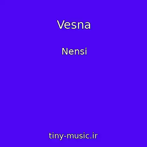 کاور آهنگ Vesna از Nensi