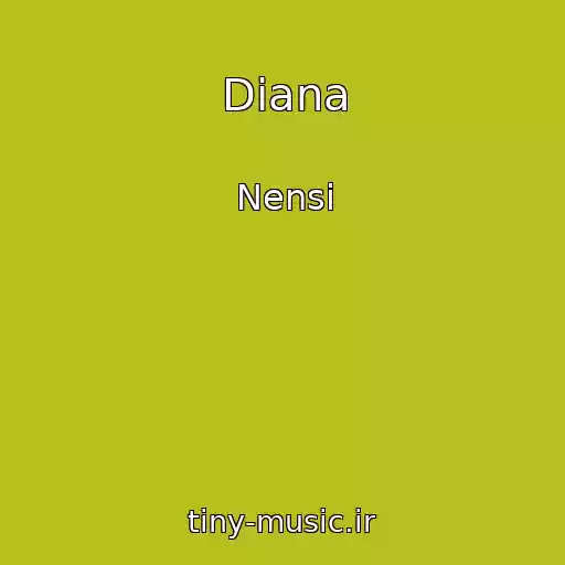 کاور آهنگ Diana از Nensi