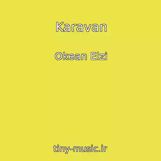 کاور آهنگ Karavan از Okean Elzi